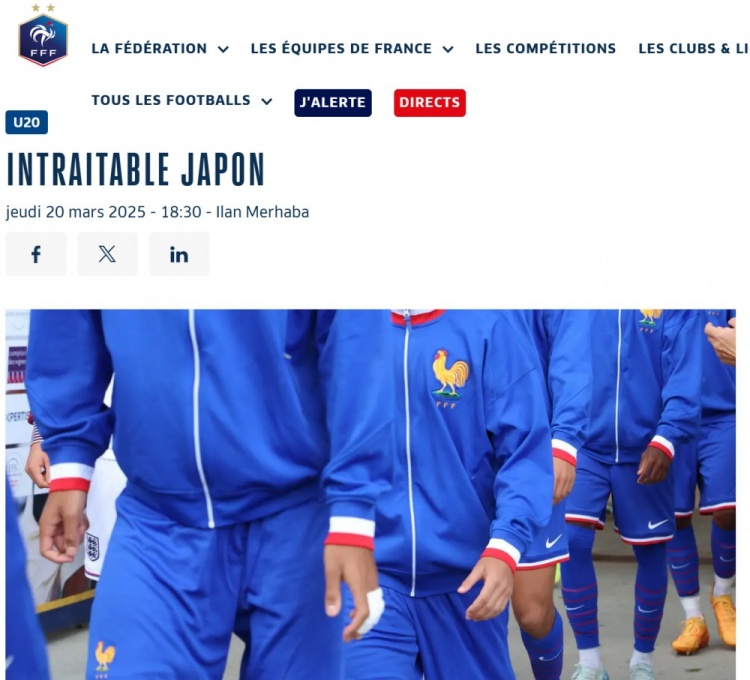  法國U20在熱身賽1-3日本U20，法國足協(xié)官網(wǎng)稱日本隊“勢不可擋”